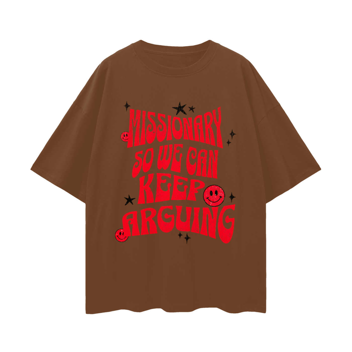 Funny Missionary So We Can Keep Arguing Vintage Like Graphic Oversized T Shirt