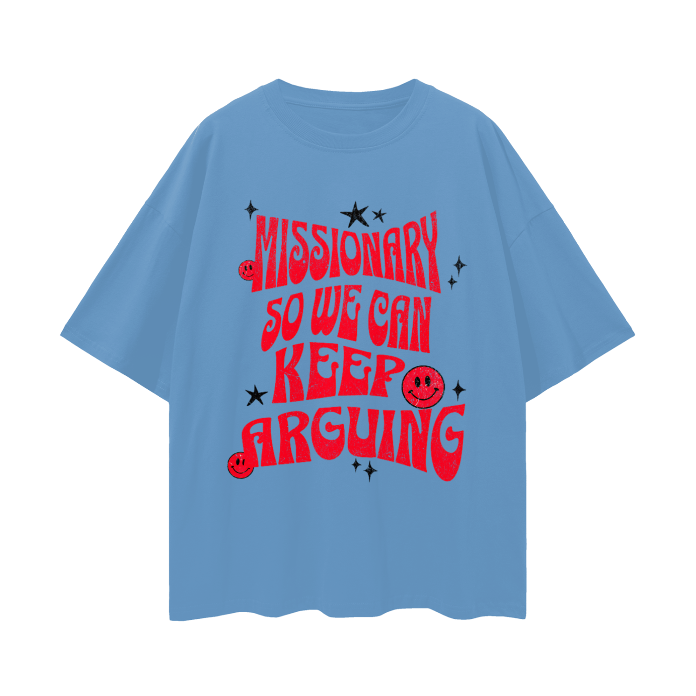Funny Missionary So We Can Keep Arguing Vintage Like Graphic Oversized T Shirt