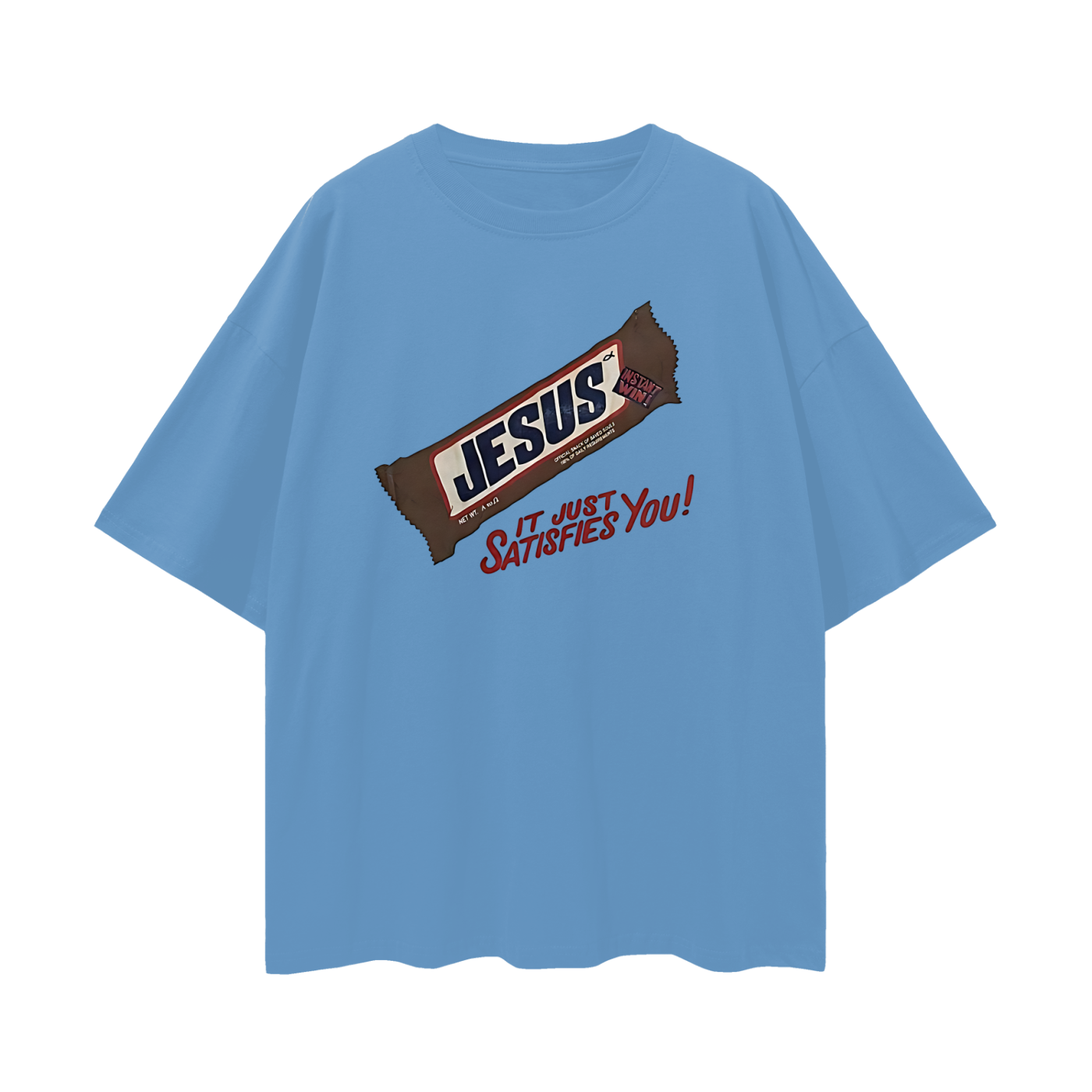 Religious Jesus Snicker Bar "It Just Satisfies You" Graphic Oversized T Shirt