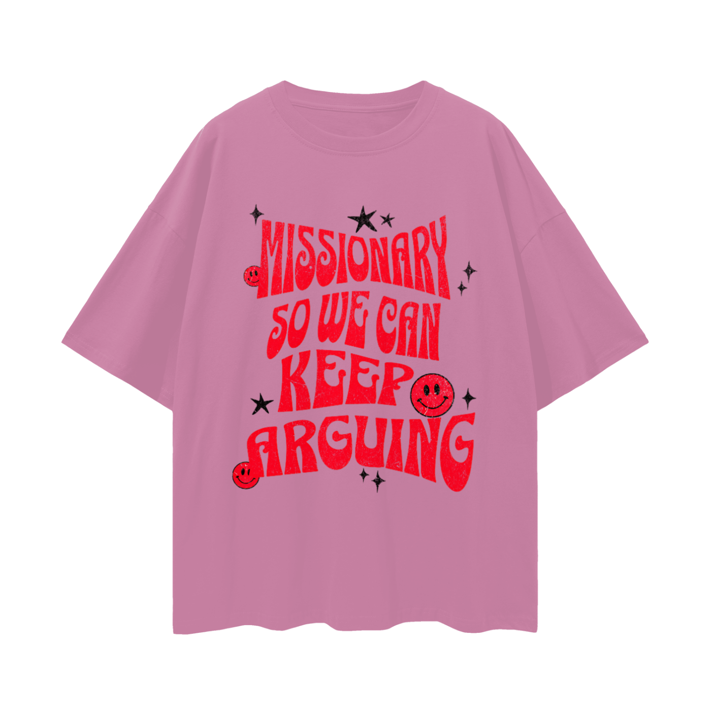 Funny Missionary So We Can Keep Arguing Vintage Like Graphic Oversized T Shirt