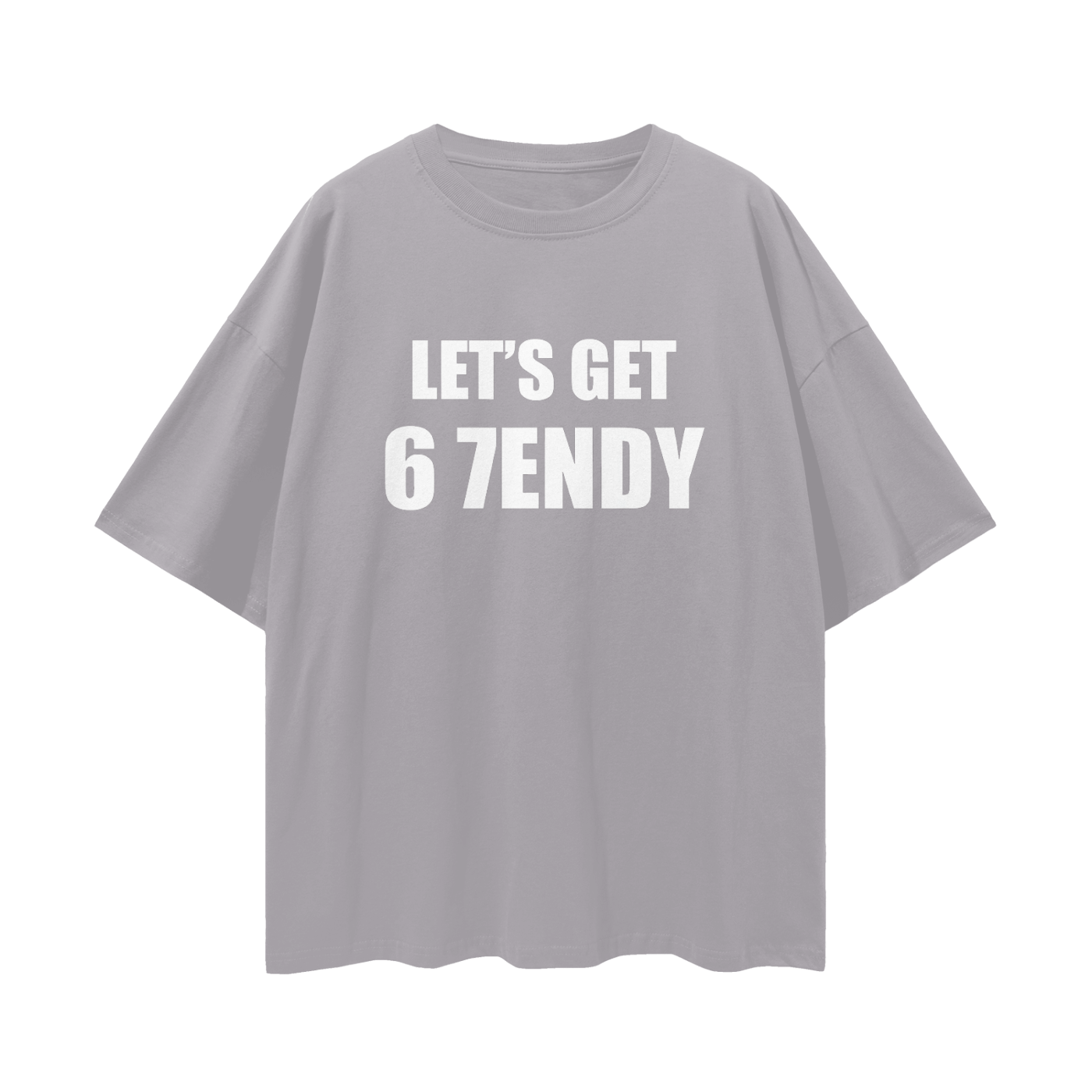 Vintage/Y2K Funny Lets Get 6 7endy Oversized T Shirt