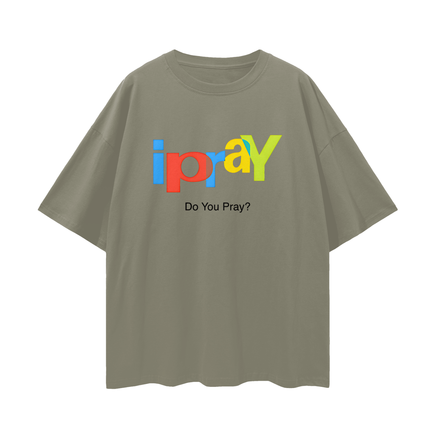 Religious I Pray Graphic Oversized T Shirt