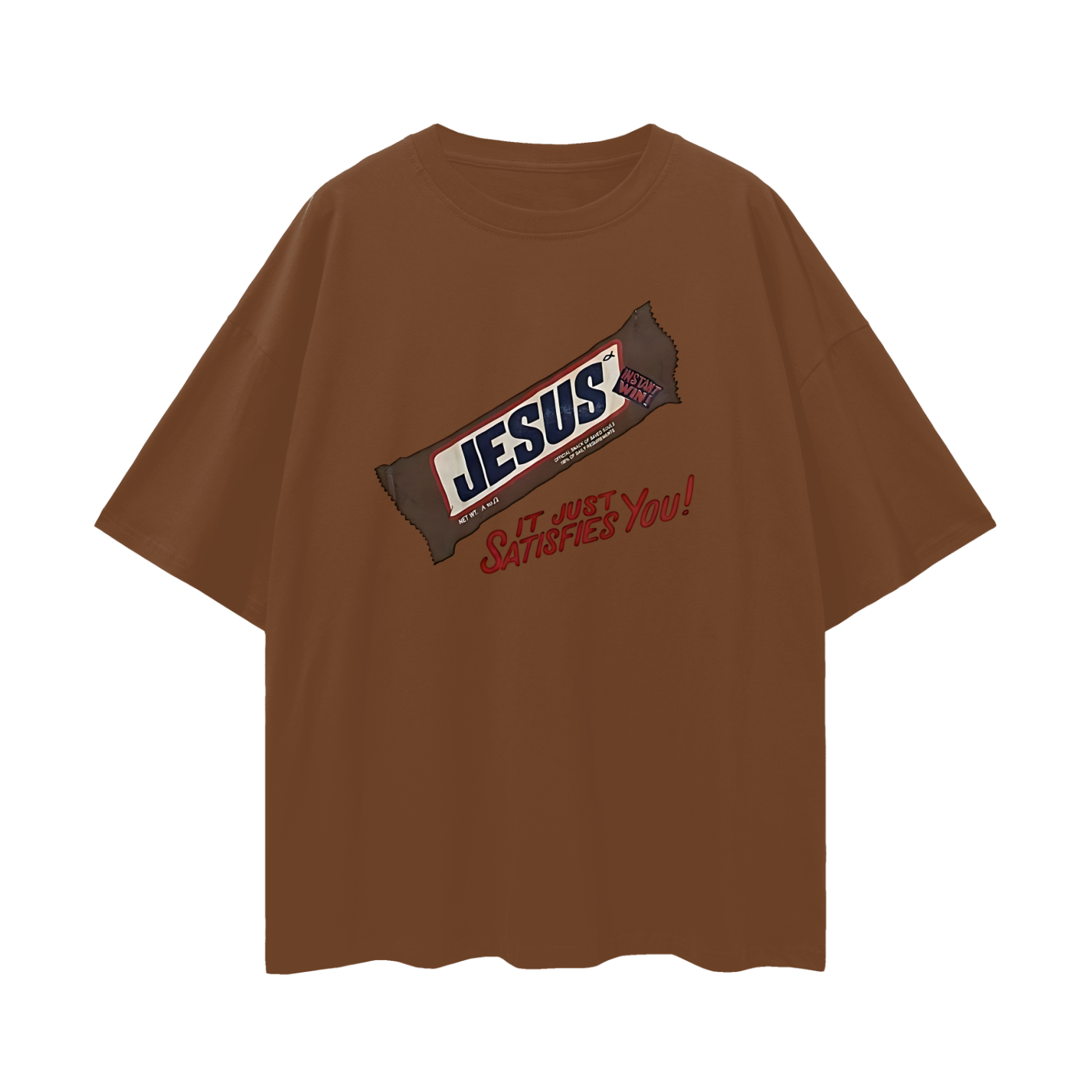 Religious Jesus Snicker Bar "It Just Satisfies You" Graphic Oversized T Shirt