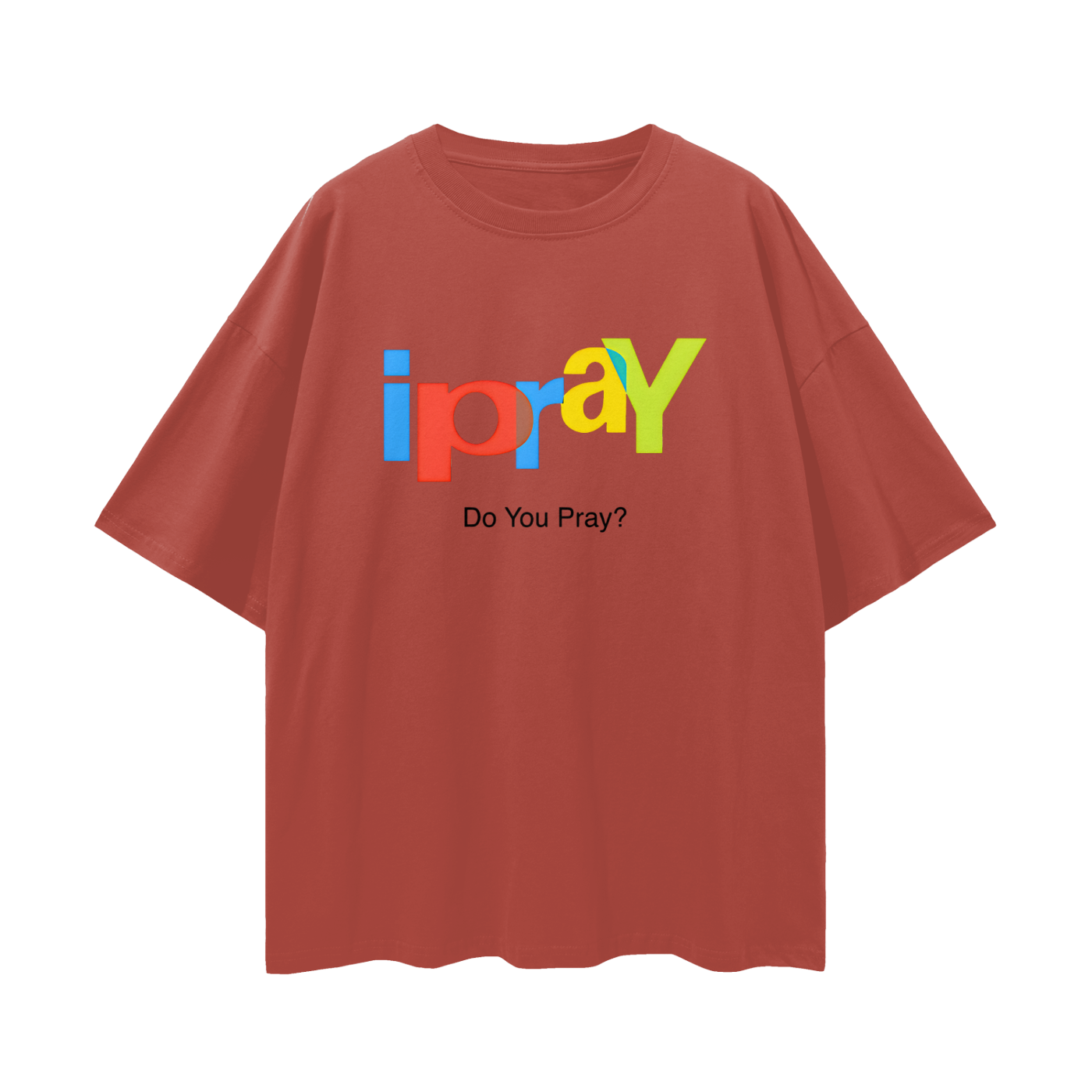 Religious I Pray Graphic Oversized T Shirt