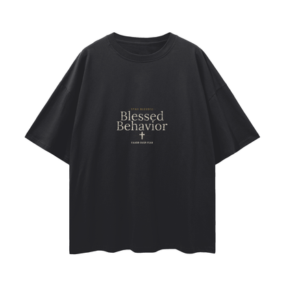 Blessed Behavior Oversized T-Shirt | Christian Streetwear Graphic