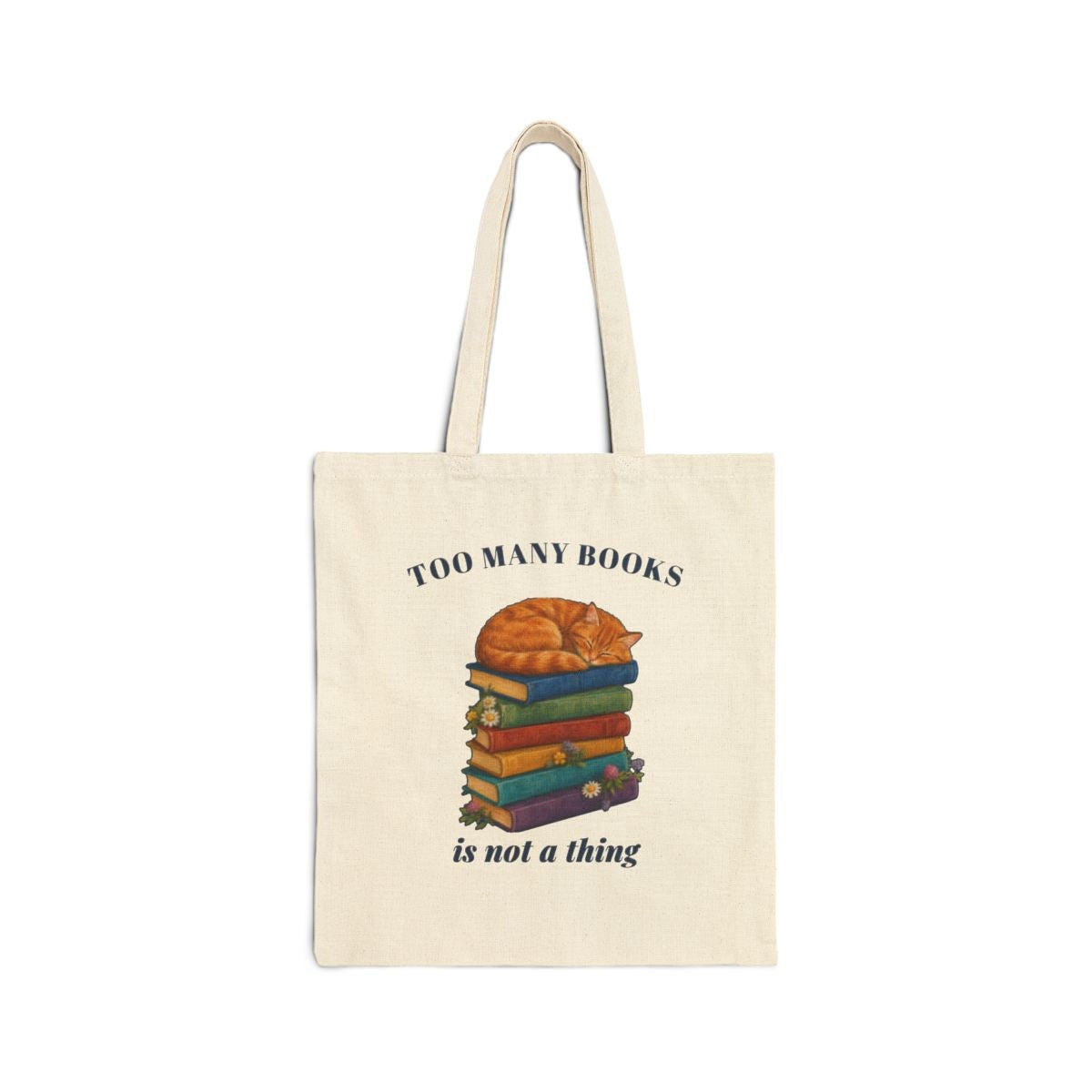 Too Many Books Is Not a Thing Tote Bag, Sleeping Cat on Books, Book Lover Gift