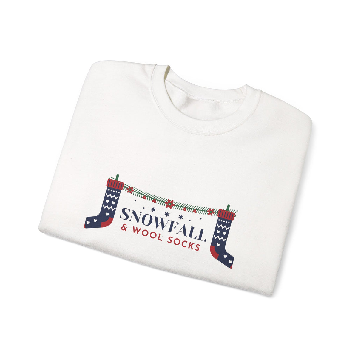 Snowfall and Wool Socks Folk Art Christmas Sweatshirt