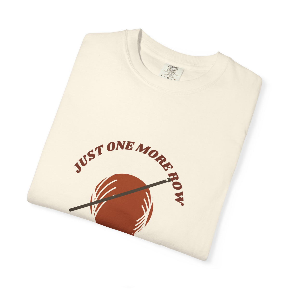 Crochet Shirt, Just One More Row I Promise Tee, Crochet Lover Gift, Yarn T-Shirt for Women, Crafter Christmas Gift