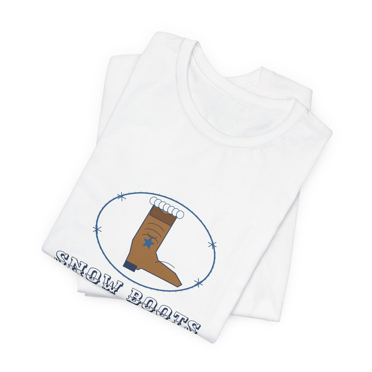 Snow Boots Lasso Optional Western Winter Tee