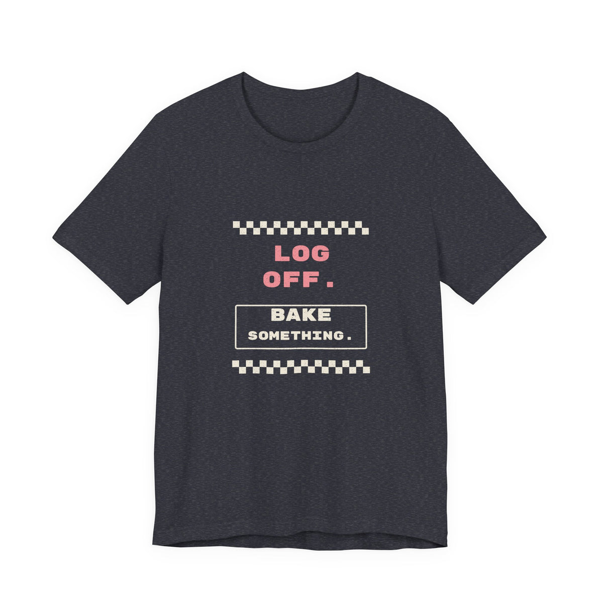 Log Off Bake Something Retro Stamp Tee