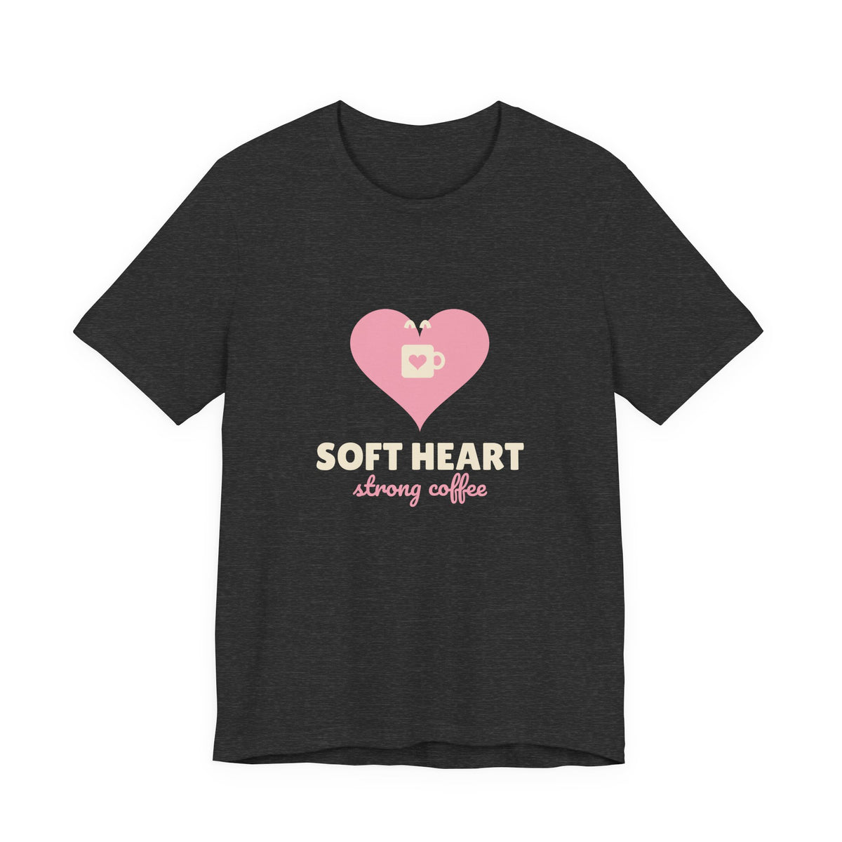 Soft Heart Strong Coffee Shirt, Minimal Coffee Lover Tee for Women, Cute Coffee T-Shirt, Gift for Her, Unisex S-3XL
