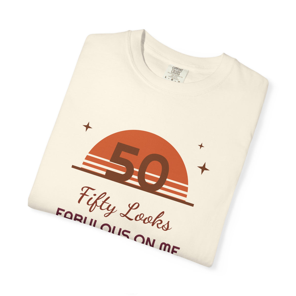 50th Birthday Shirt for Women, Fifty Looks Fabulous on Me Tee, Retro 50th Birthday Gift, Milestone Birthday T-Shirt