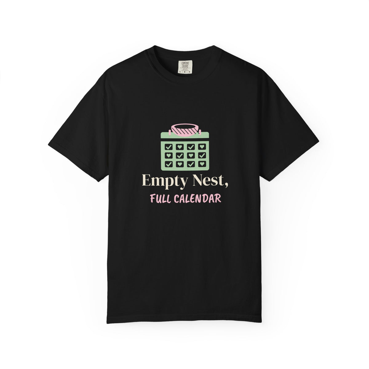 Empty Nest Shirt, Empty Nest Full Calendar Tee, Empty Nester Gift for Mom, College Drop Off Gift, Womens T-Shirt