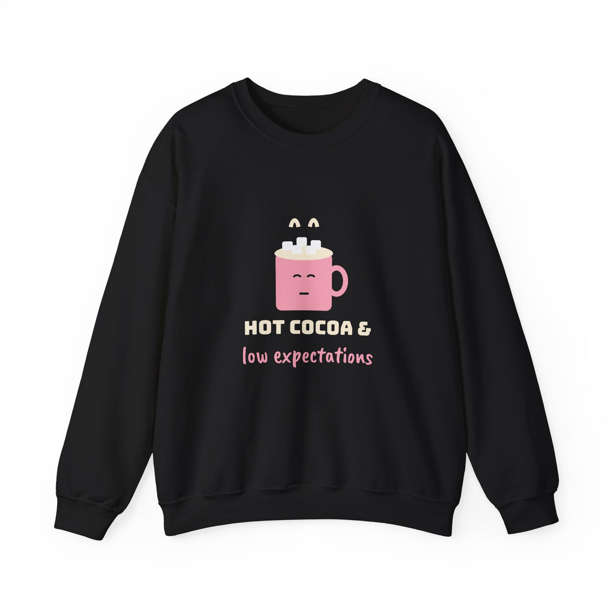 Funny Christmas Sweatshirt for Women, Hot Cocoa and Low Expectations Crewneck, Winter Humor Sweatshirt, Gift for Her, Unisex S-3XL
