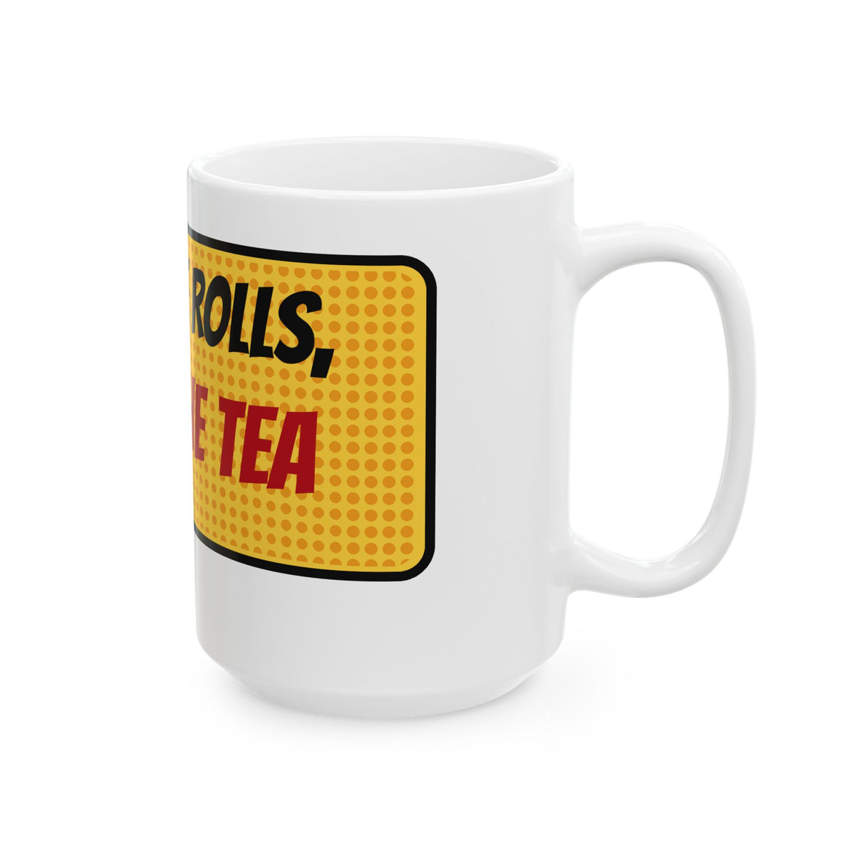 Pass the Rolls Spill the Tea Pop Art Friendsgiving Mug