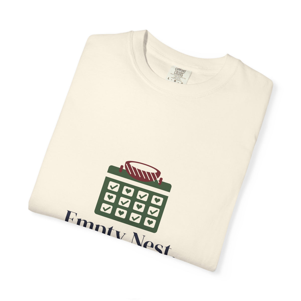 Empty Nest Shirt, Empty Nest Full Calendar Tee, Empty Nester Gift for Mom, College Drop Off Gift, Womens T-Shirt