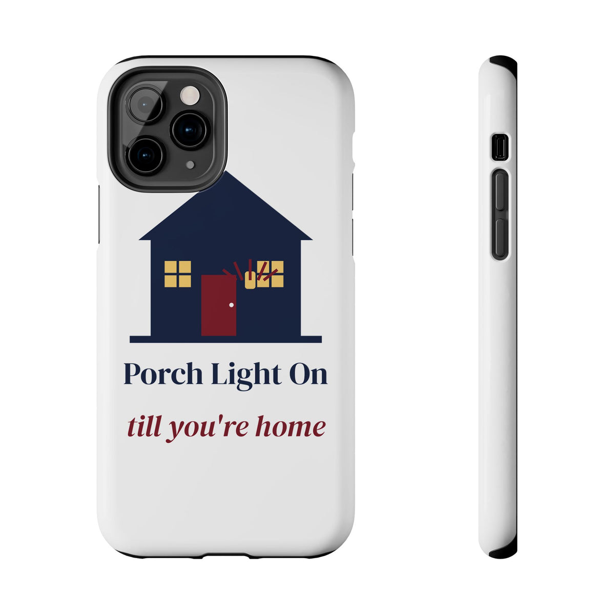 Porch Light On Till You're Home Phone Case, Navy Wine Tough Phone Case, Gift for Mom, Best Friend Gift for Her