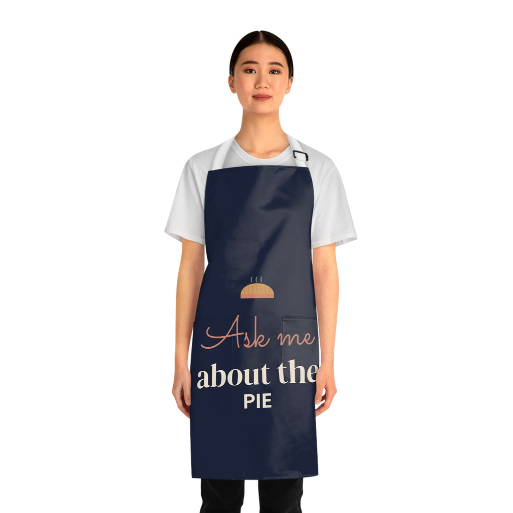 Funny Thanksgiving Apron for Women, Ask Me About the Pie Apron, Pie Baker Gift, Hostess Gift, Fall Baking Apron, Kitchen Apron