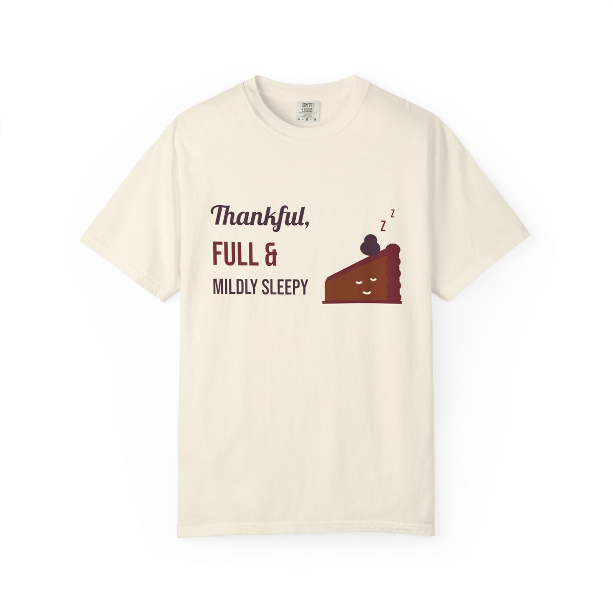 Friendsgiving Shirt, Thankful Full and Mildly Sleepy Tee, Funny Thanksgiving Shirt for Women, Garment-Dyed Fall Tee