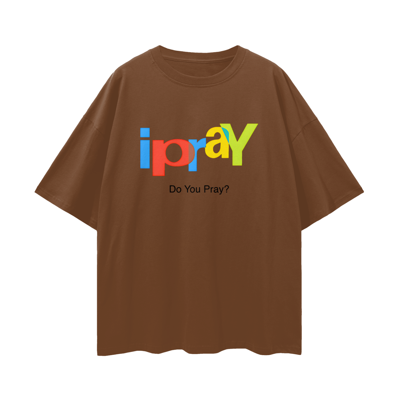 Religious I Pray Graphic Oversized T Shirt
