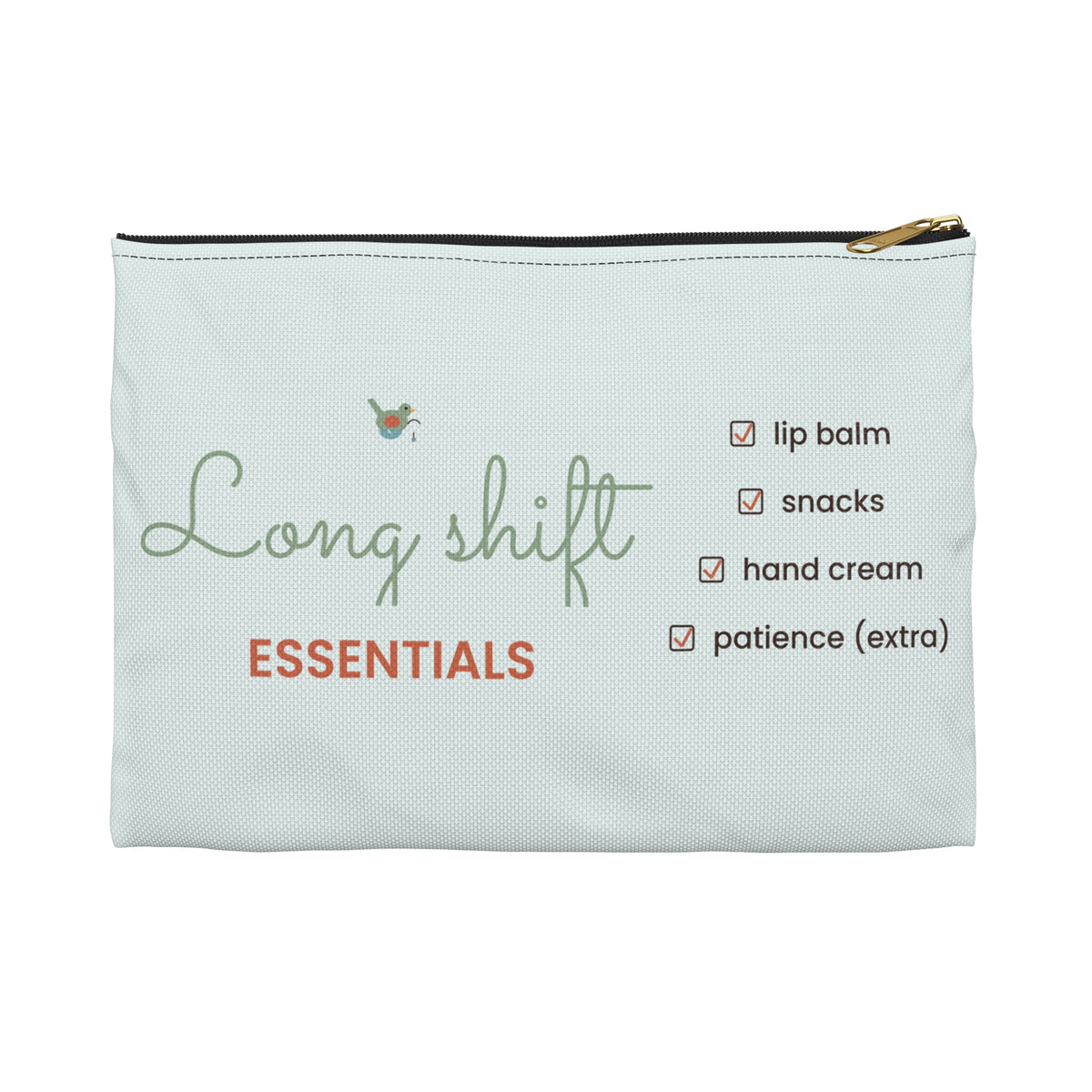 Nurse Makeup Bag, Long Shift Essentials Zipper Pouch, Funny Nurse Gift, Healthcare Worker Gift, Cosmetic Pouch, Work Bag Organizer