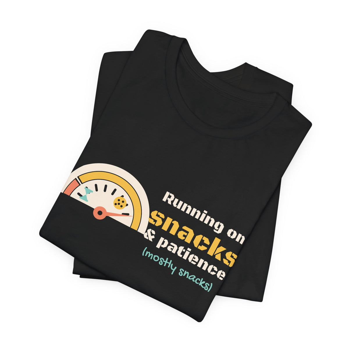 Funny Mom Shirt, Running on Snacks and Patience Tee, Mom Life T-Shirt, Gift for New Mom, Mothers Day Gift, Unisex S-3XL