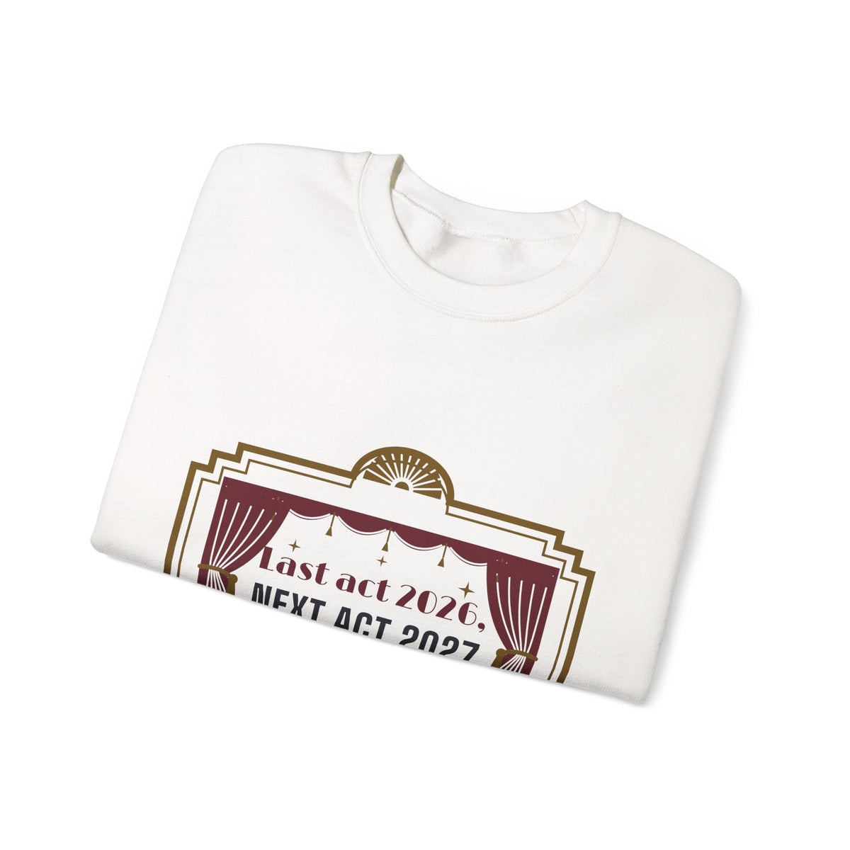 New Years Eve Sweatshirt, Last Act 2026 Next Act 2027 Crewneck, NYE 2027 Shirt, New Year Party Outfit for Women