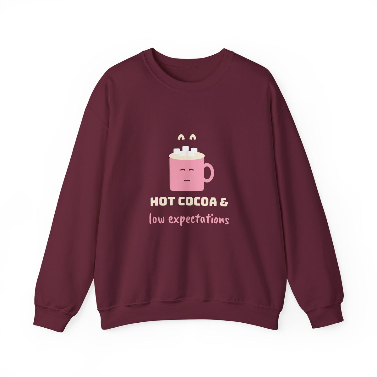 Funny Christmas Sweatshirt for Women, Hot Cocoa and Low Expectations Crewneck, Winter Humor Sweatshirt, Gift for Her, Unisex S-3XL