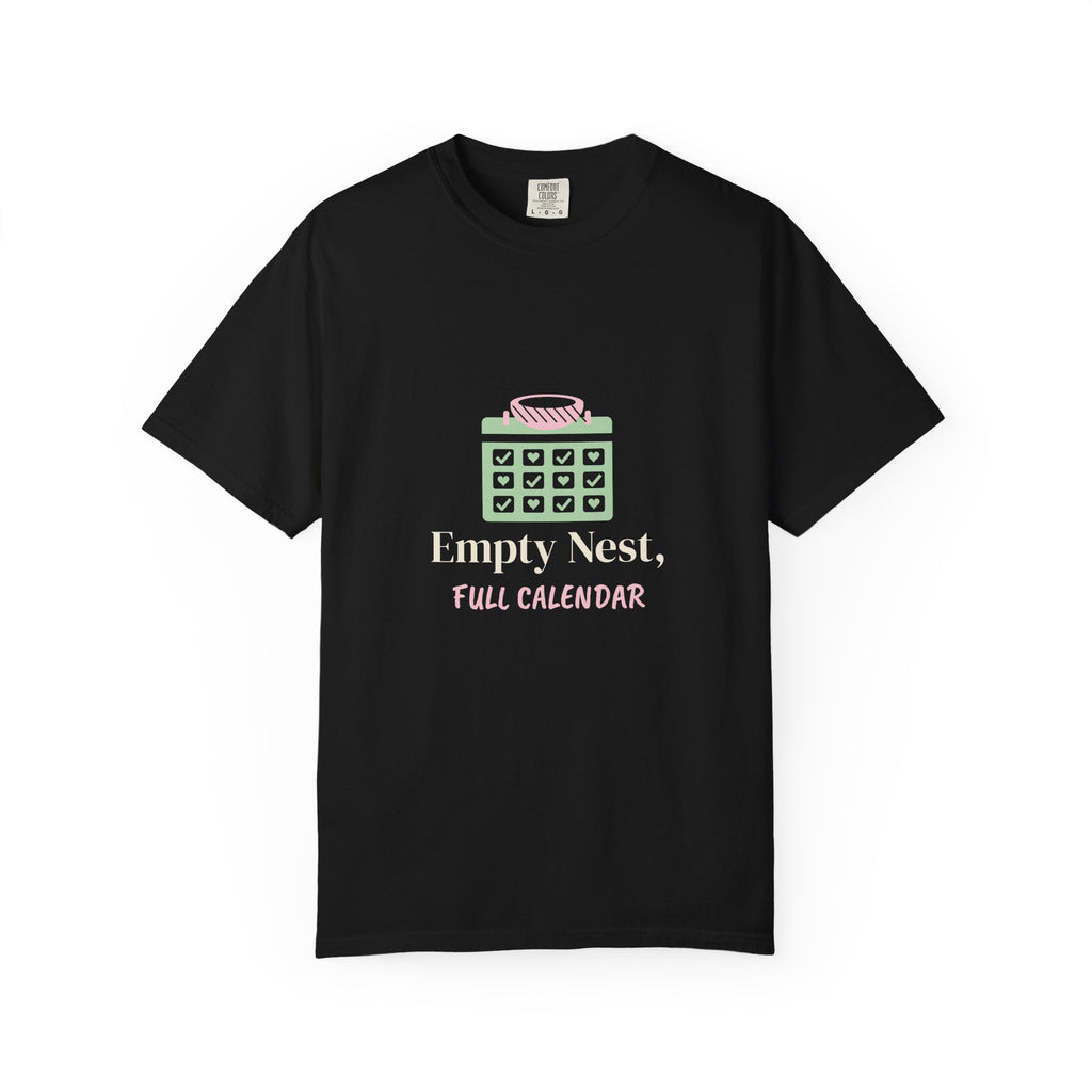Empty Nest Shirt, Empty Nest Full Calendar Tee, Empty Nester Gift for Mom, College Drop Off Gift, Womens T-Shirt