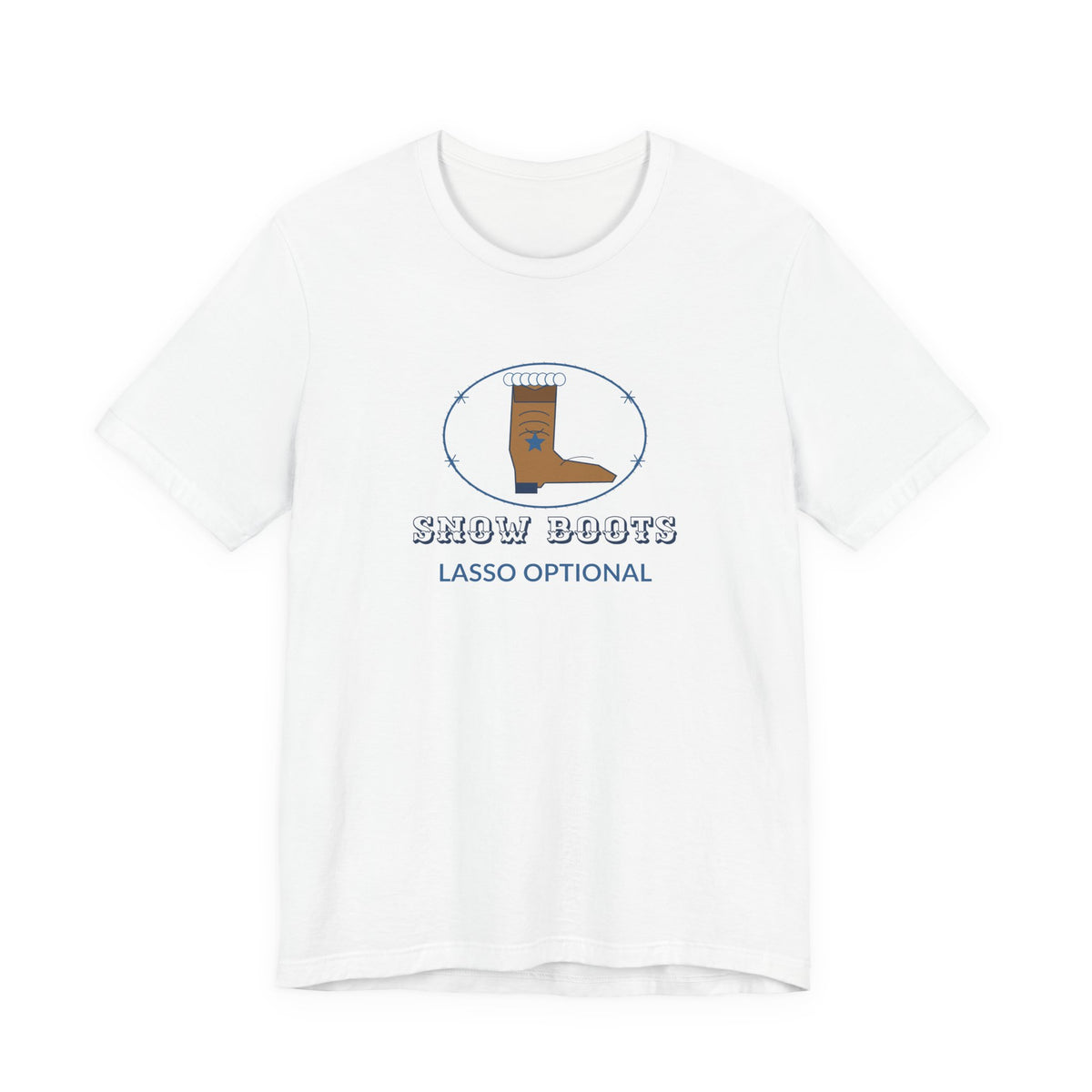 Snow Boots Lasso Optional Western Winter Tee