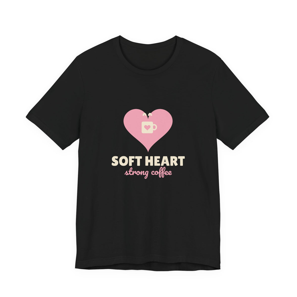 Soft Heart Strong Coffee Shirt, Minimal Coffee Lover Tee for Women, Cute Coffee T-Shirt, Gift for Her, Unisex S-3XL