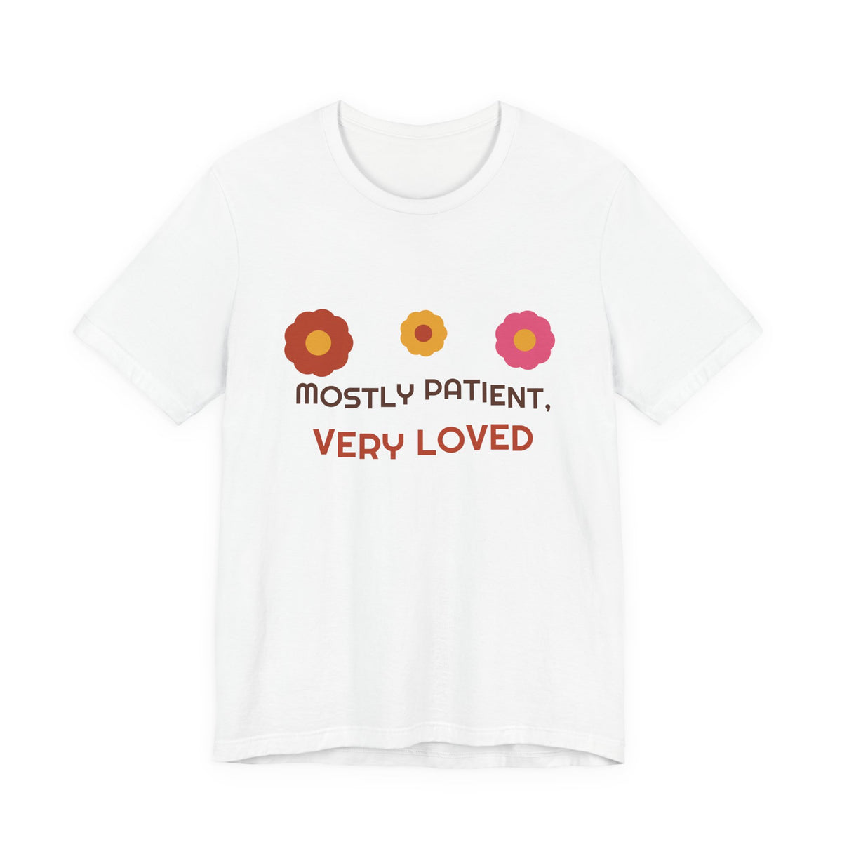 Mostly Patient Very Loved Retro Flower Power Mom Tee