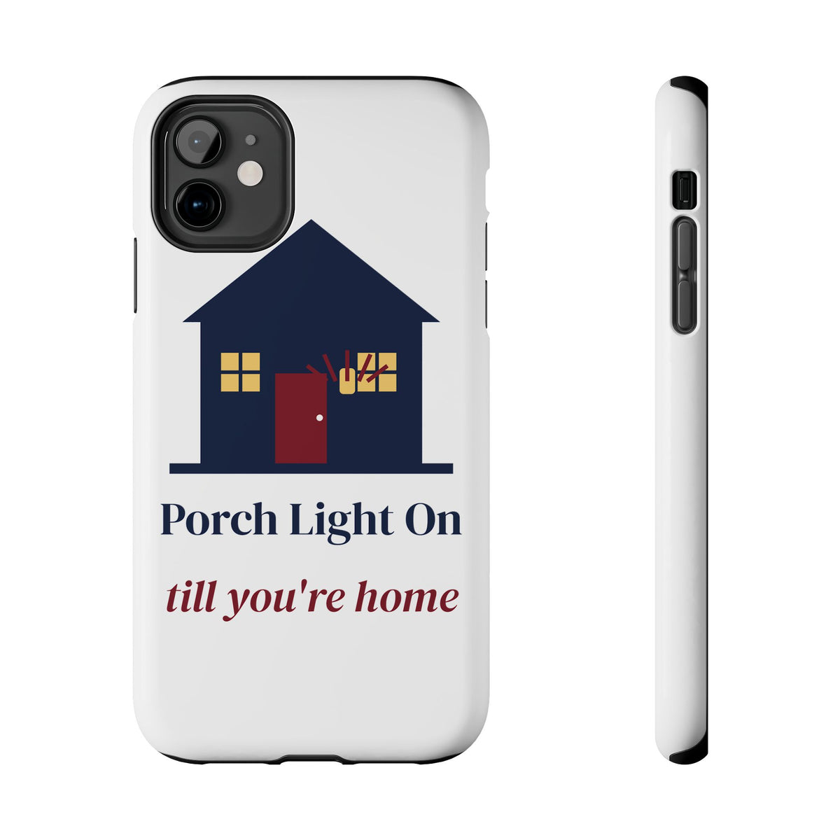 Porch Light On Till You're Home Phone Case, Navy Wine Tough Phone Case, Gift for Mom, Best Friend Gift for Her
