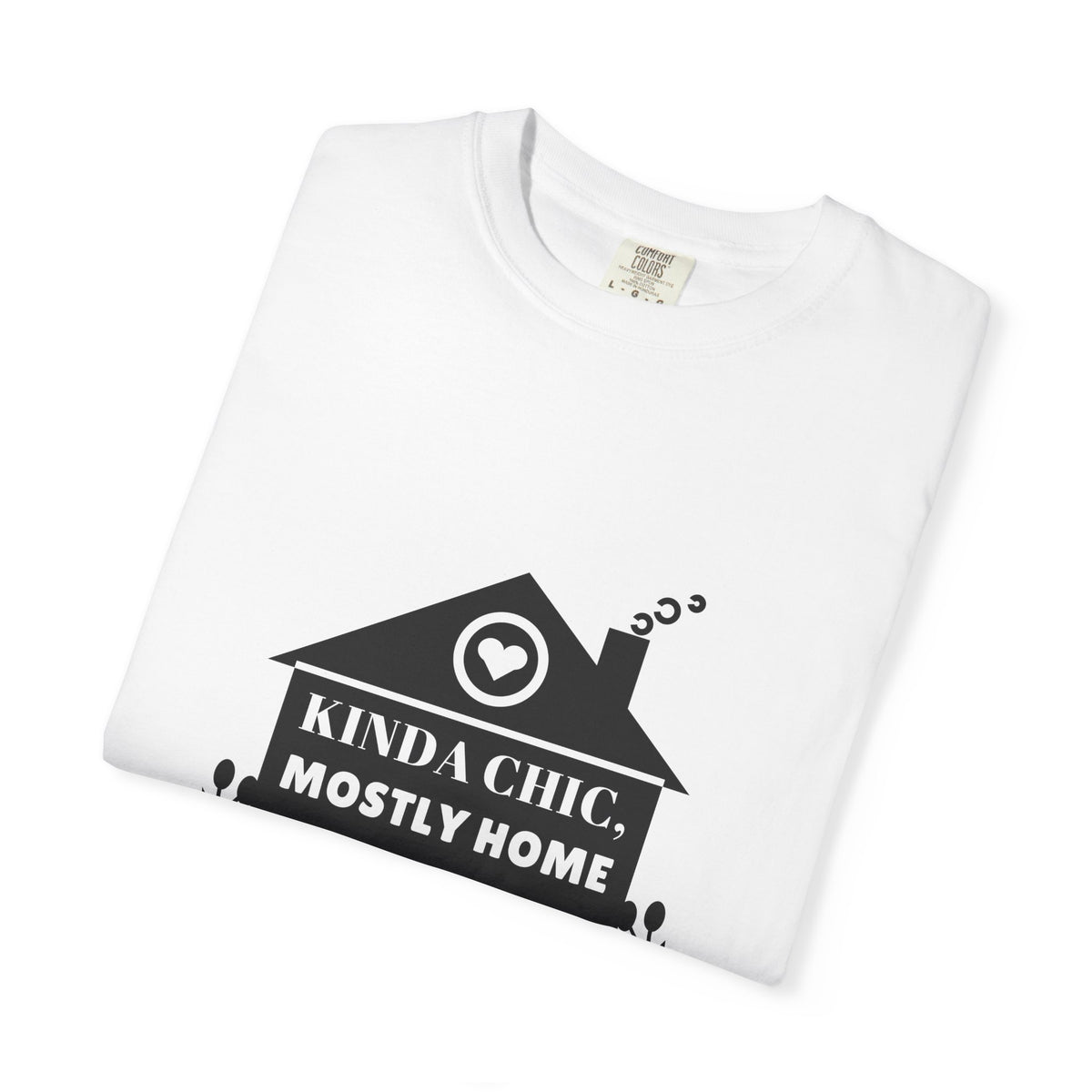 Kinda Chic Mostly Home Minimal Editorial Tee