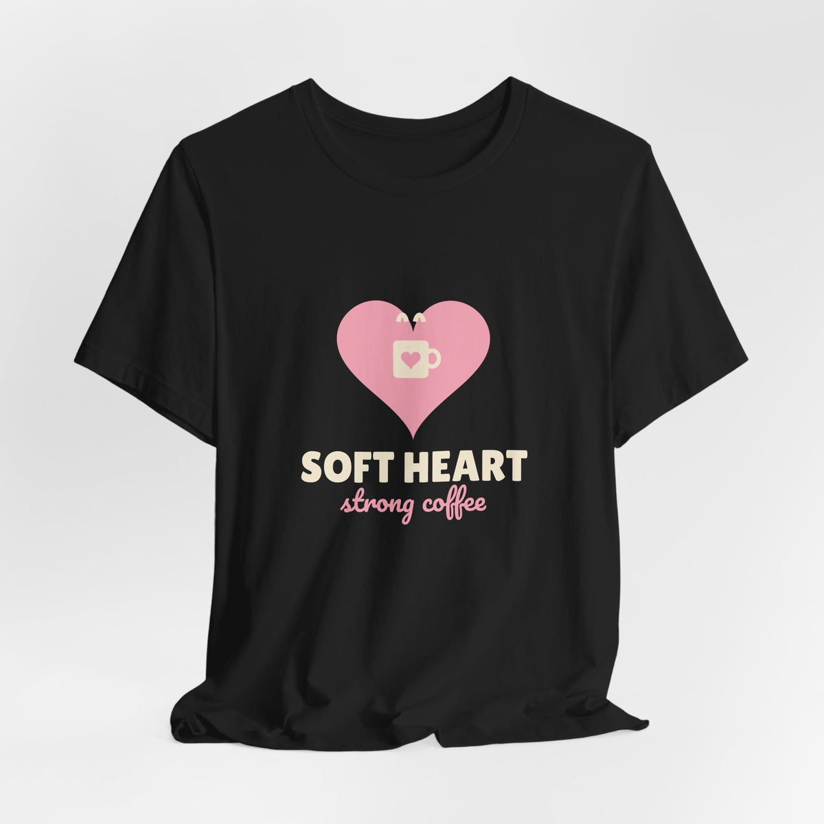 Soft Heart Strong Coffee Shirt, Minimal Coffee Lover Tee for Women, Cute Coffee T-Shirt, Gift for Her, Unisex S-3XL