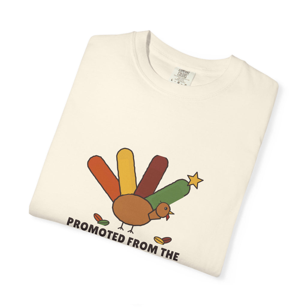 Promoted From the Kids Table Shirt, Funny Thanksgiving Hand Turkey Garment-Dyed Tee