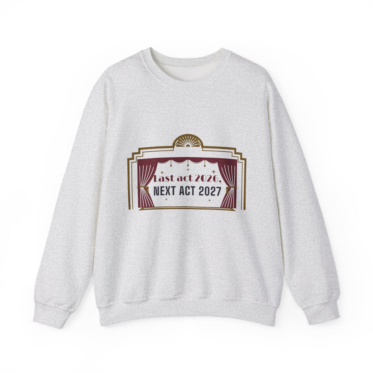 New Years Eve Sweatshirt, Last Act 2026 Next Act 2027 Crewneck, NYE 2027 Shirt, New Year Party Outfit for Women