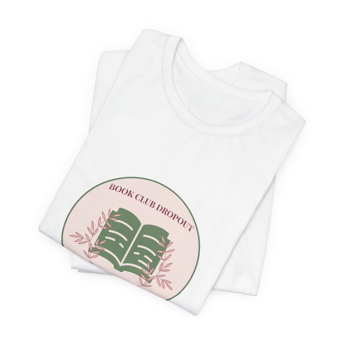 Book Club Dropout Still Reading Shirt Funny Bookish Tee Reader Gift for Her