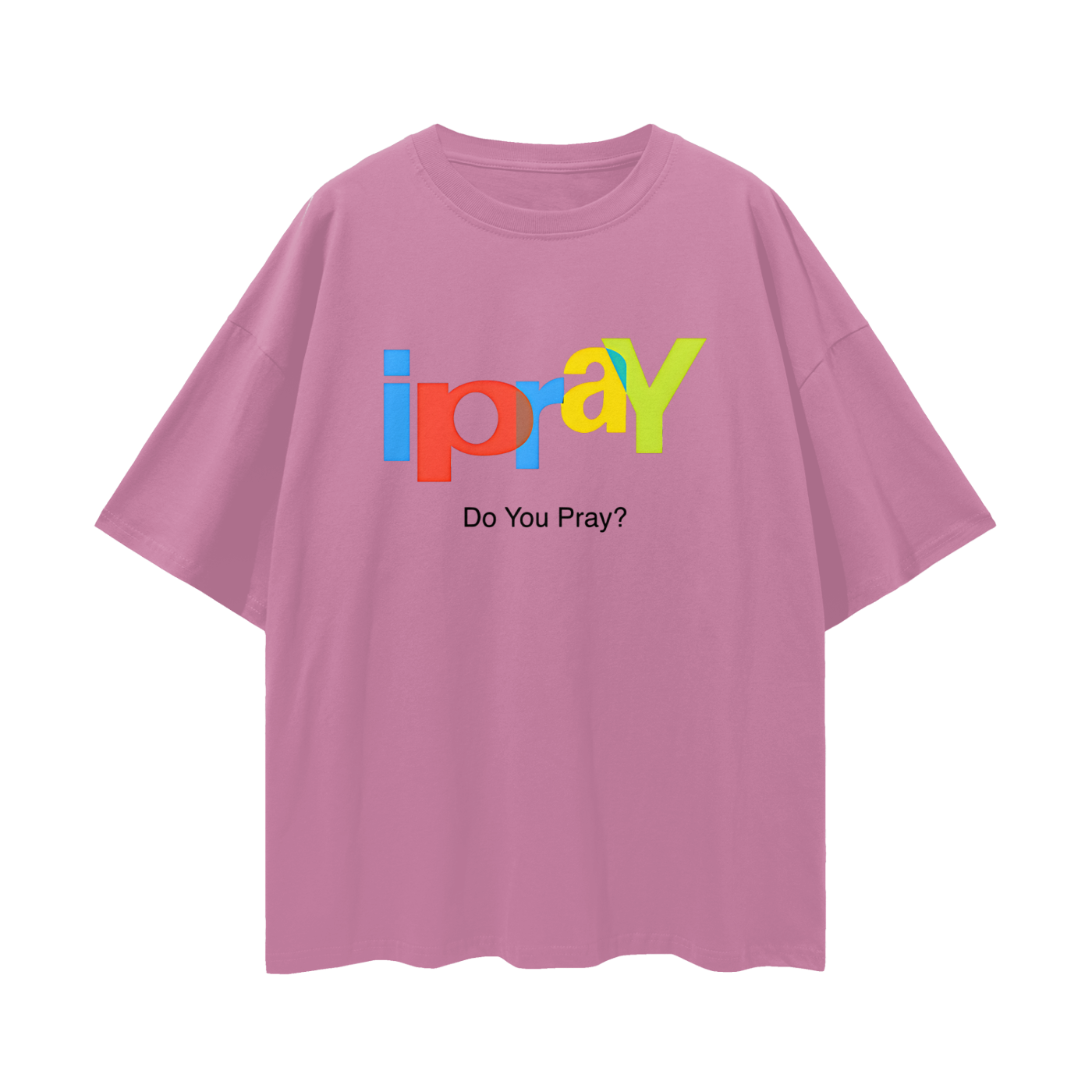 Religious I Pray Graphic Oversized T Shirt