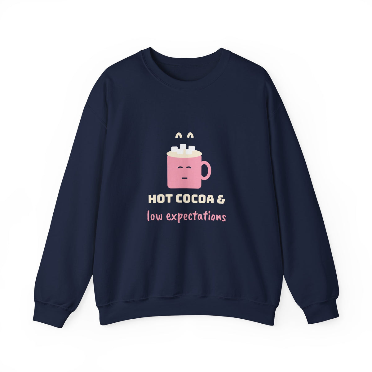 Funny Christmas Sweatshirt for Women, Hot Cocoa and Low Expectations Crewneck, Winter Humor Sweatshirt, Gift for Her, Unisex S-3XL