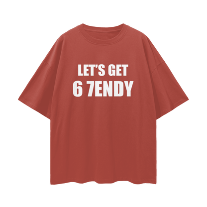 Vintage/Y2K Funny Lets Get 6 7endy Oversized T Shirt