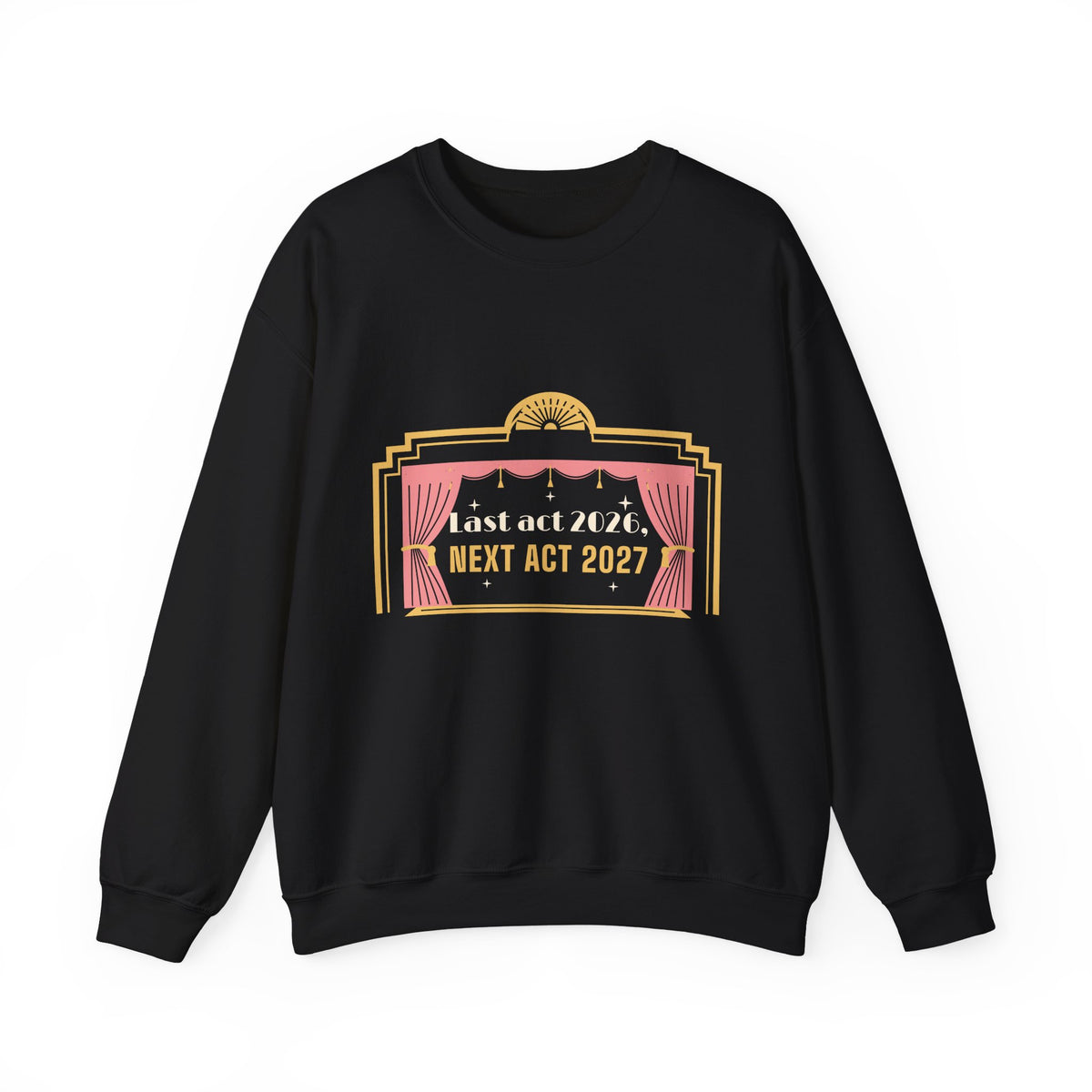New Years Eve Sweatshirt, Last Act 2026 Next Act 2027 Crewneck, NYE 2027 Shirt, New Year Party Outfit for Women