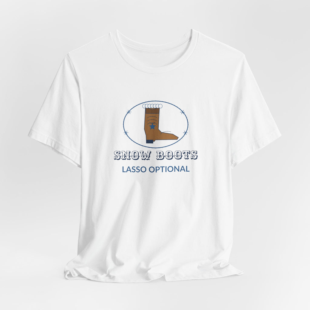 Snow Boots Lasso Optional Western Winter Tee