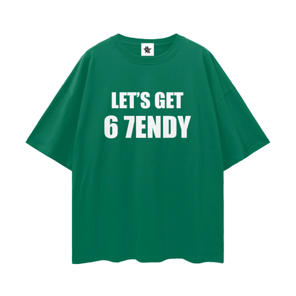 Vintage/Y2K Funny Lets Get 6 7endy Oversized T Shirt