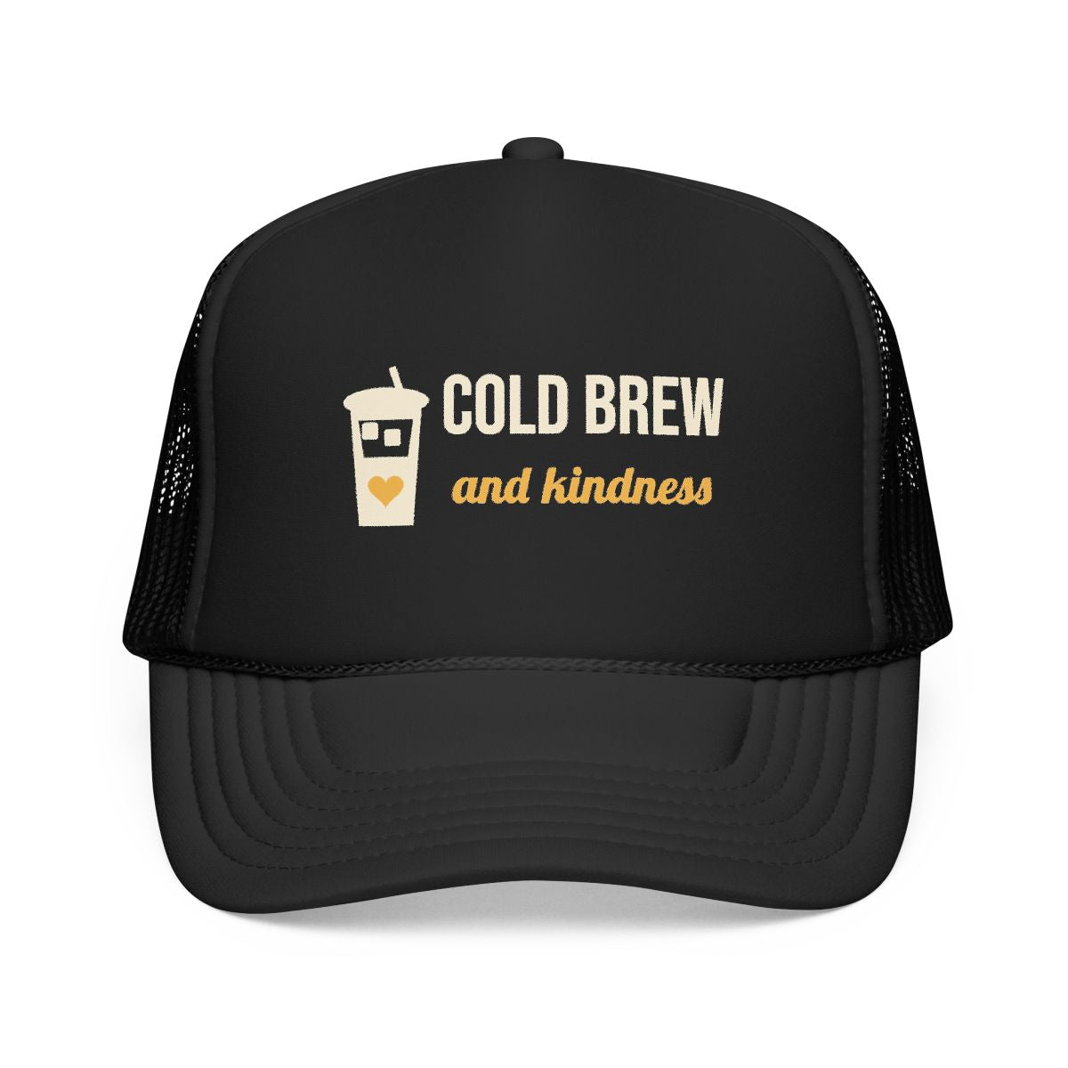 Cold Brew and Kindness trucker hat, Black front