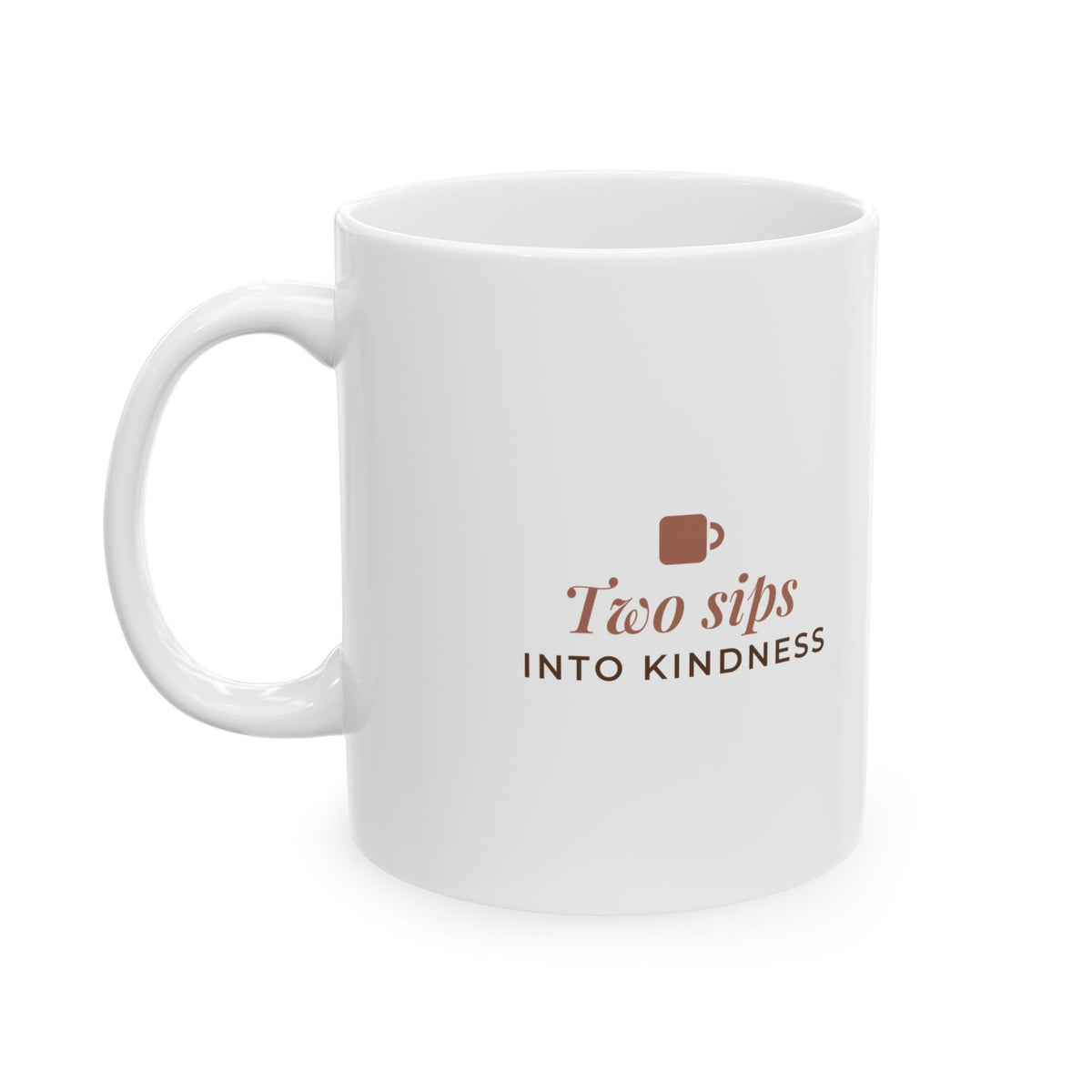 Two Sips Into Kindness mug, left view