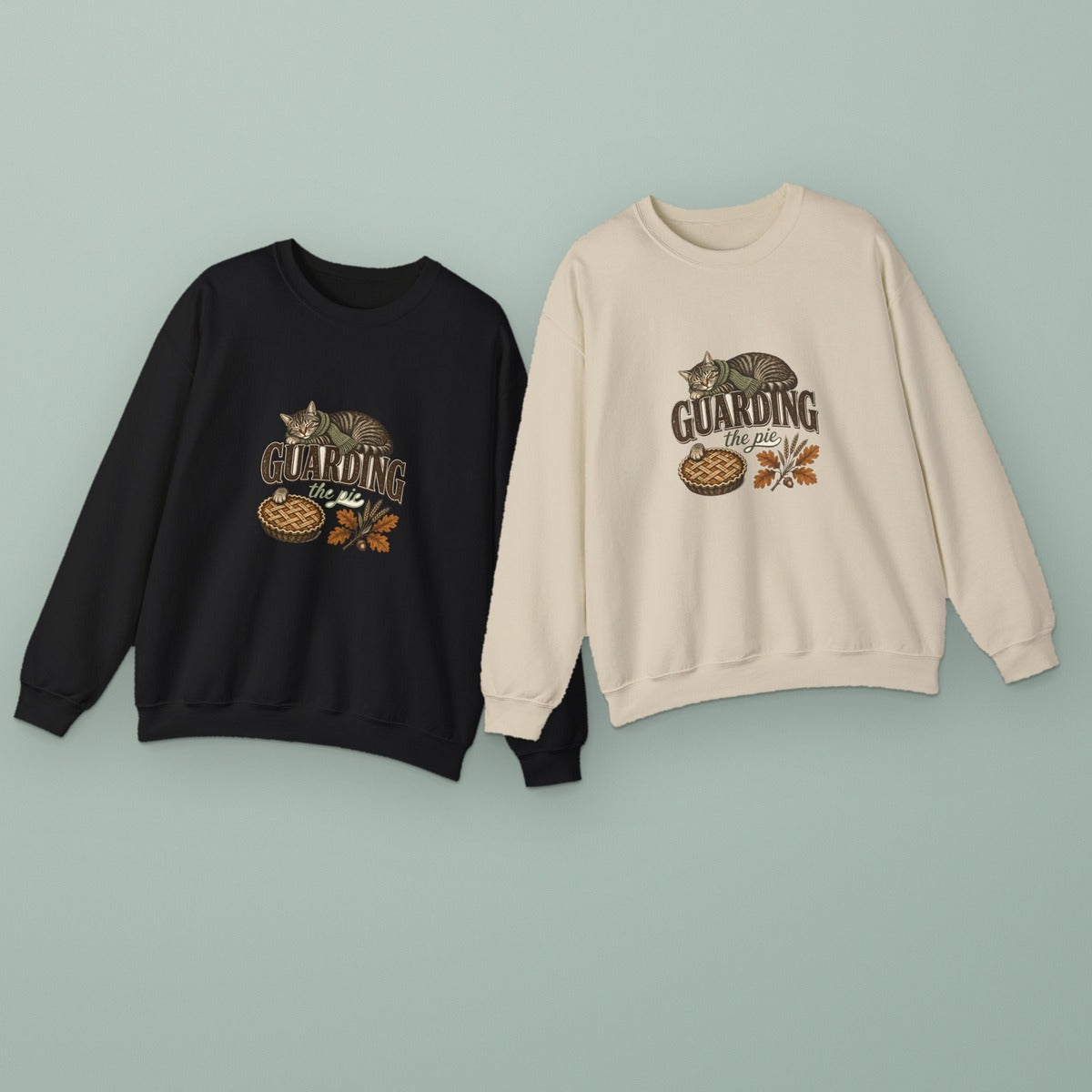 Guarding the Pie sweatshirts, Black and Sand
