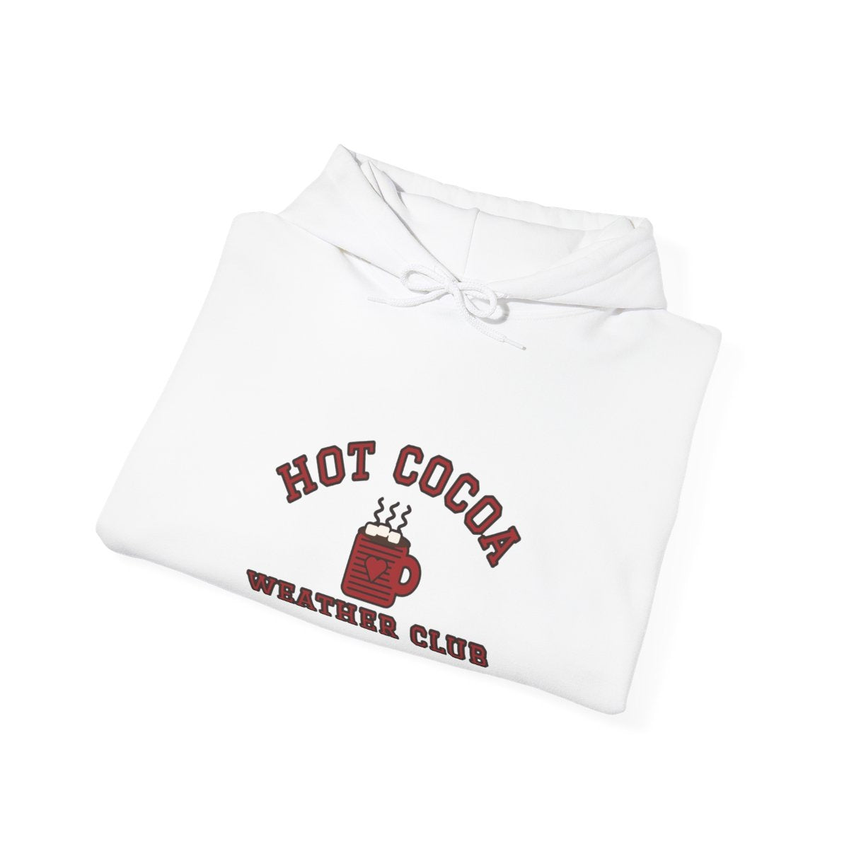 Hot Cocoa Weather Club hoodie