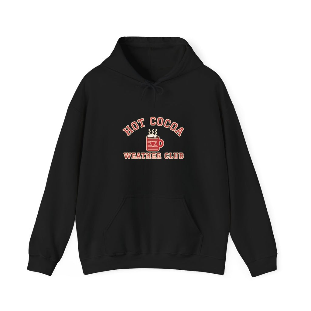 Hot Cocoa Weather Club hoodie