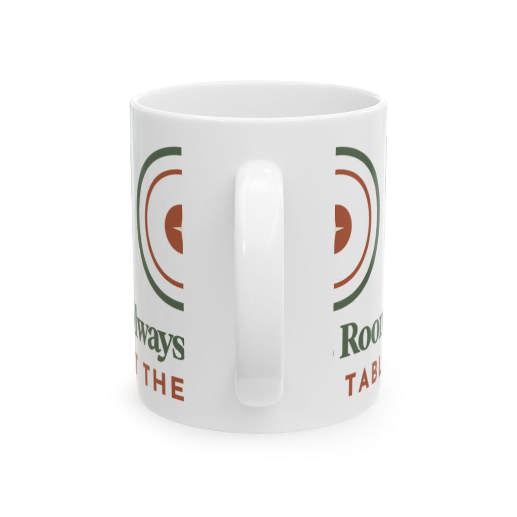 Always Room at the Table Mug - back with handle